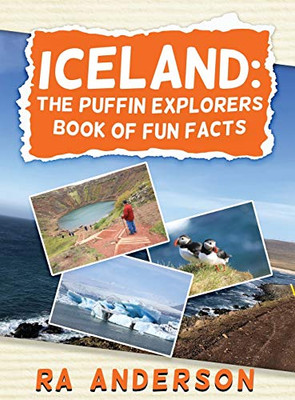 Iceland : The Puffin Explorers Book of Fun Facts - 9781950590148