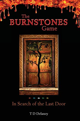 The Burnstones Game : In Search of the Last Door - 9781925949766