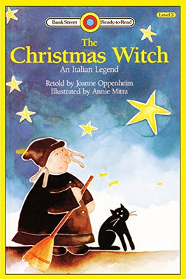 The Christmas Witch, An Italian Legend : Level 3 - 9781876966720