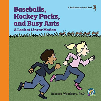 Baseballs, Hockey Pucks, and Busy Ants : A Look at Linear Motion