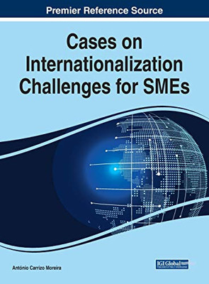 Cases on Internationalization Challenges for SME - 9781799843870