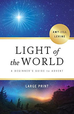 Light of the World : A Beginner's Guide to Advent - 9781501884375