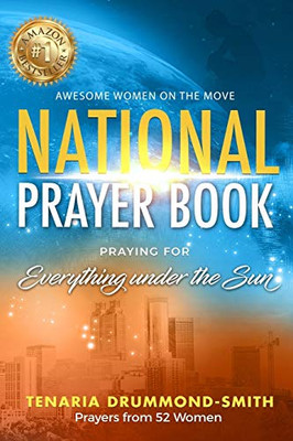 AWOTM National Prayer Book : Praying for Everything Under the Sun