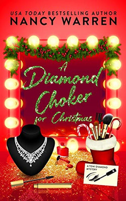 A Diamond Choker for Christmas : A Toni Diamond Holiday Whodunnit