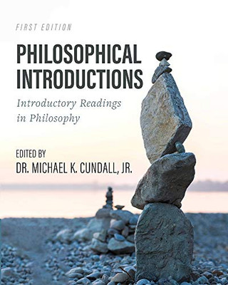 Philosophical Introductions : Introductory Readings in Philosophy