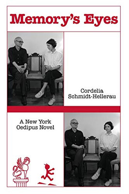 Memory's Eyes : A New York Oedipus Novel: A New York Oedipal Novel