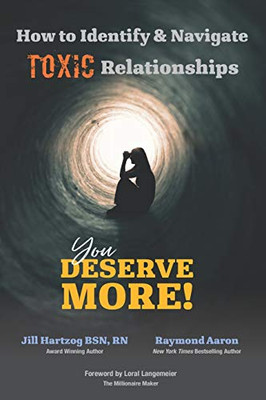 How to Identify & Navigate TOXIC Relationships : You Deserve More!