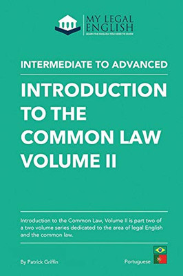 Introduction to the Common Law, Vol 2 : English for the Common Law