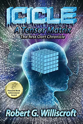 Icicle : A Tensor Matrix: The First Oort Chronicle - 9781947867994