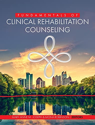 Fundamentals of Clinical Rehabilitation Counseling - 9781793542366