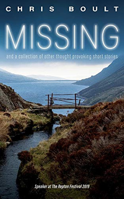 Missing : And a Collection of Other Thought Provoking Short Stories