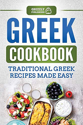 Greek Cookbook : Traditional Greek Recipes Made Easy - 9781952395895