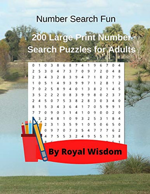 Number Search Fun : 200 Large Print Number Search Puzzles for Adults