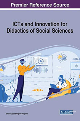 ICTs and Innovation for Didactics of Social Sciences - 9781799828822