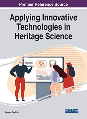 Applying Innovative Technologies in Heritage Science - 9781799828716