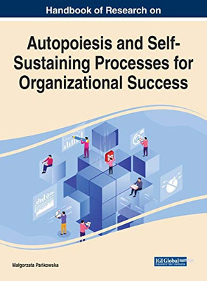Autopoiesis and Self-Sustaining Processes for Organizational Success