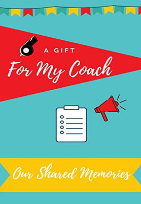 For My Coach : Journal Memories to Gift to Your Coach - 9781922453648