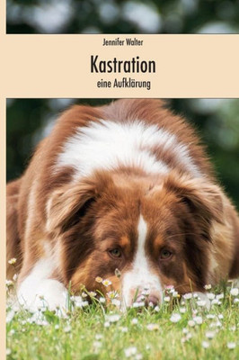 Kastration - eine AufklÃ¤rung
