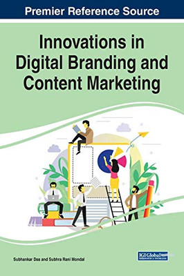 Innovations in Digital Branding and Content Marketing - 9781799844204