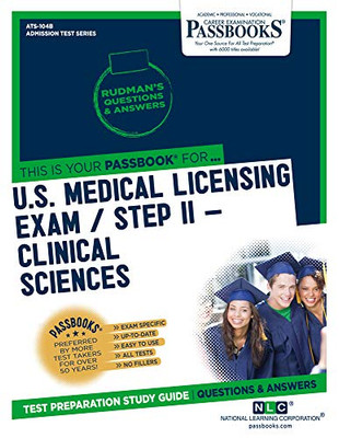 U.S. Medical Licensing Examination (USMLE) Step II - Clinical Sciences