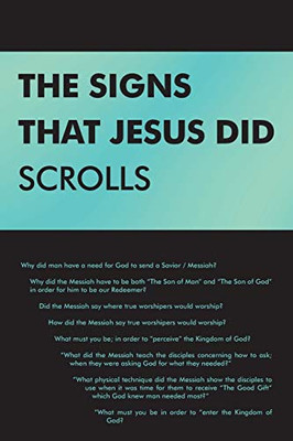 The Signs That Jesus Did Scrolls : Opened-Up Scripture - 9781796090093
