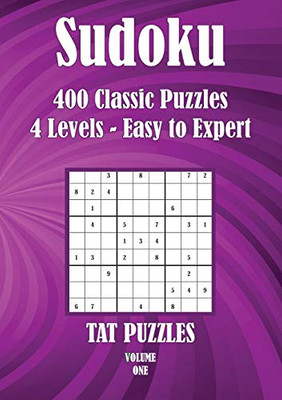 Sudoku : 400 Classic Puzzles 4 Levels - Easy to Expert - 9781925332599