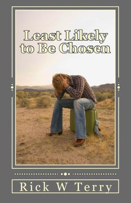 Least Likely to Be Chosen