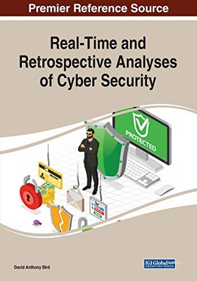 Real-Time and Retrospective Analyses of Cyber Security - 9781799856023