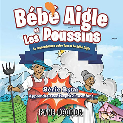 Bébé Aigle et Les Poussins : La ressemblance entre Tom et Le Bébé Aigle