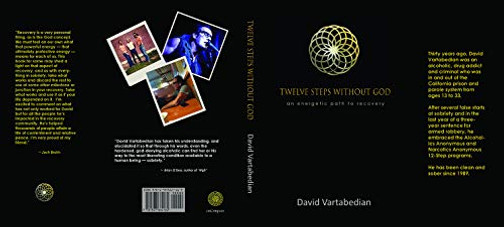 Twelve Steps Without God : An Energetic Path to Recovery - 9781927664162