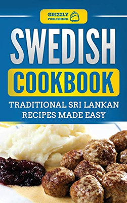 Swedish Cookbook : Traditional Swedish Recipes Made Easy - 9781952395697