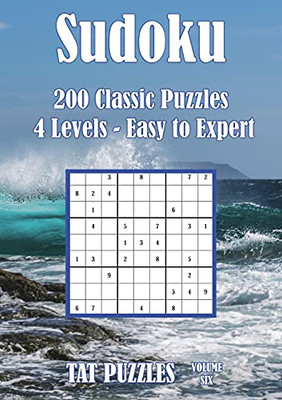 Sudoku : 200 Classic Puzzles - 4 Levels - Easy to Expert - 9781925332834