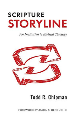 Scripture Storyline : An Invitation to Biblical Theology - 9781948048392