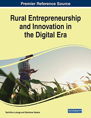 Rural Entrepreneurship and Innovation in the Digital Era - 9781799857235