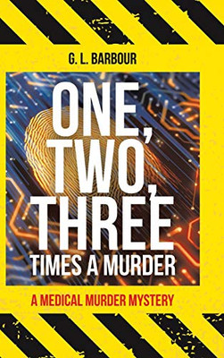 One, Two, Three Times a Murder : A Medical Murder Mystery - 9781728365794