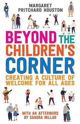 Beyond the Children's Corner : Creating a culture of welcome for all ages