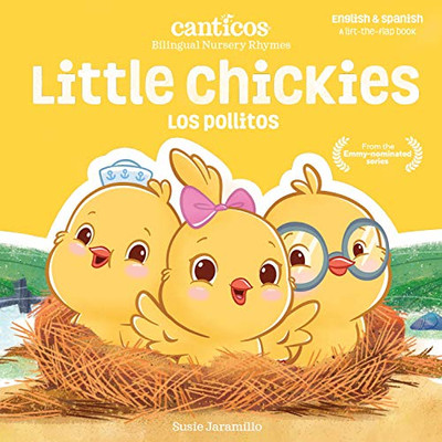 Little Chickies / Los Pollitos : Bilingual Nursery Rhymes - 9781945635663