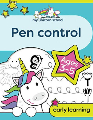 My Unicorn School Pen Control Age 3-5 : Fun Unicorn Tracing Activity Book