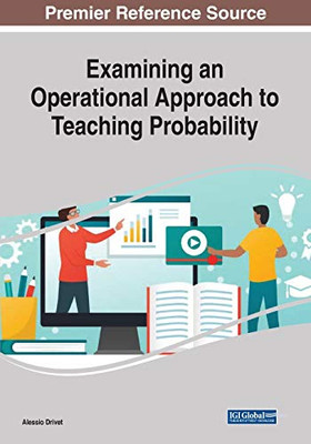 Examining an Operational Approach to Teaching Probability - 9781799872474