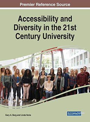 Accessibility and Diversity in the 21st Century University - 9781799827832