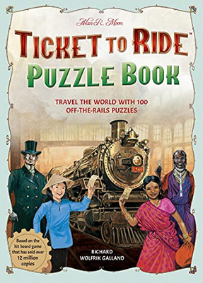 Ticket to Ride Puzzle Book : Travel the World with 100 Off-The-Rails Puzzles