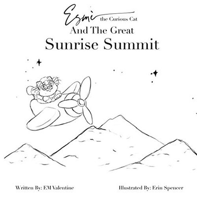 Esmè the Curious Cat and the Great Sunrise Summit : Color Your Own Adventure