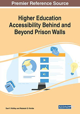 Higher Education Accessibility Behind and Beyond Prison Walls - 9781799854135