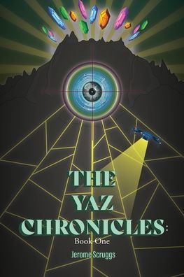 The Yaz Chronicles: Book One
