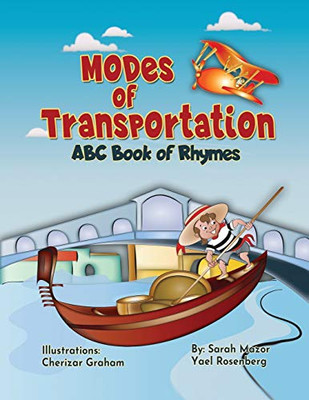 Modes of Transportation : ABC Book of Rhymes: Reading at Bedtime Brainy Benefits