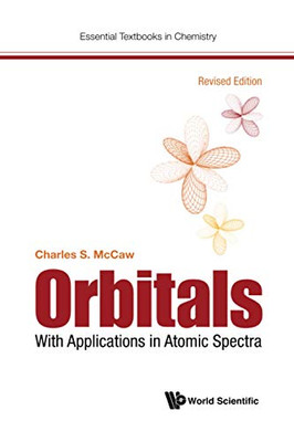 Orbitals : With Applications in Atomic Spectra (Revised Edition) - 9781786348852