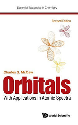 Orbitals : With Applications in Atomic Spectra (Revised Edition) - 9781786348722