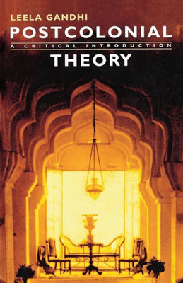 Postcolonial Theory: A critical introduction