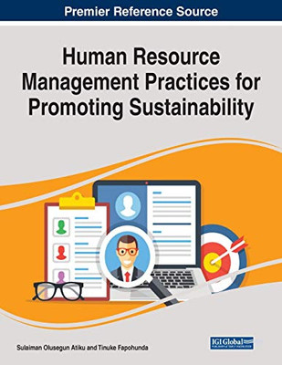 Human Resource Management Practices for Promoting Sustainability - 9781799855958