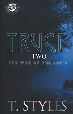 Truce 2 : The War of The Lou's (The Cartel Publications Presents) - 9781948373357